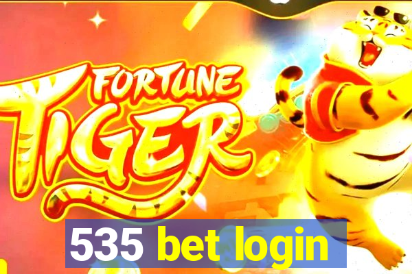 535 bet login